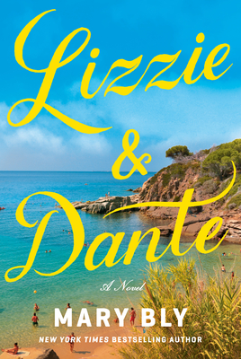 Luxuriate on glorious Elba Island with Lizzie and Dante by Mary Bly