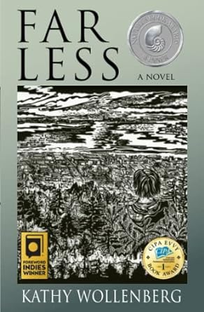 Far Less by Kathy Wollenberg