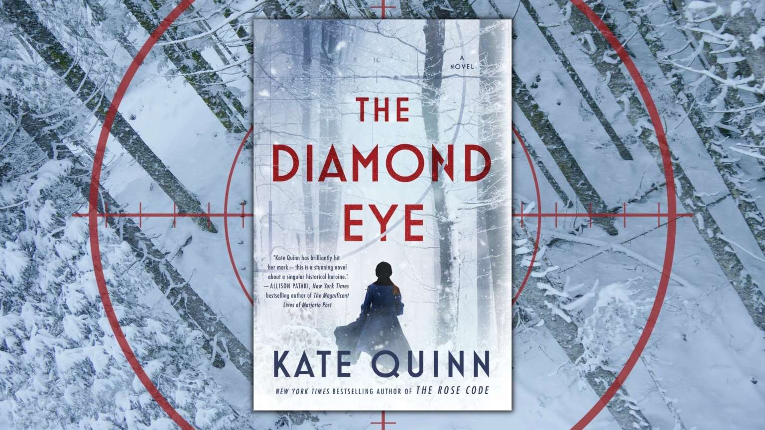 Kate Quinn’s “The Diamond Eye” Celebrates a WWII Heroine Who’s No