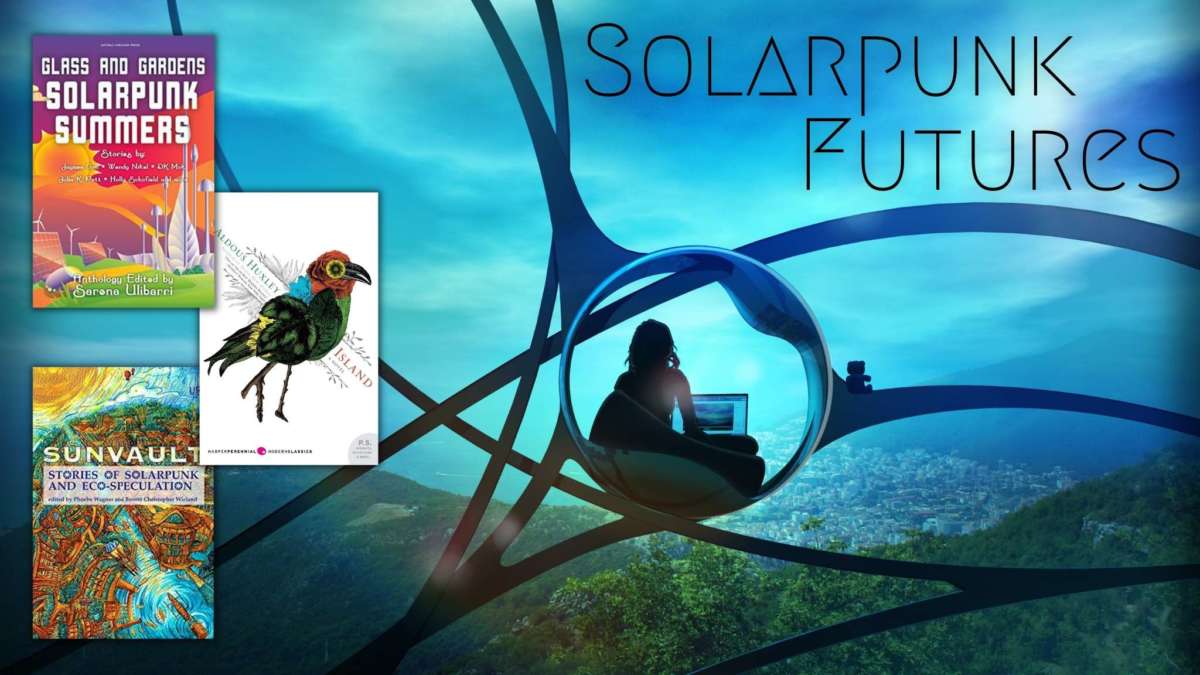 What does a solarpunk future look like?