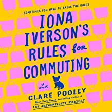 Iona Iverson's Rule for Commuting by Clare Pooley
