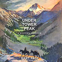 Under Tower Peak by Bart Paul