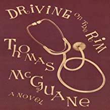 Driving on the Rim by Thomas McGuane