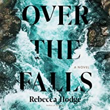 Over the Falls by Rebecca Hodge
