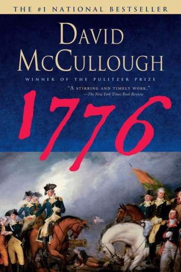 1776 (Simon & Schuster, 2006) by David McCullough
