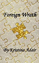 Foreign Wrath by Kristina Adair