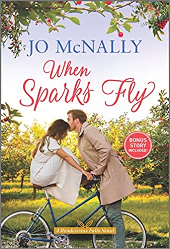 When Sparks Fly (Rendezvous Falls) by Jo McNally