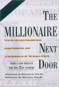 The Millionaire Next Door by Thomas J.  Stanley and William D.  Denmark