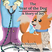 The Year of the Dog: A Story of Joy by Cecelia Margules