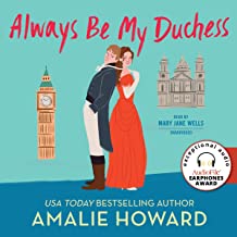 Always Be My Duchess: Taming of the Dukes, Book 1 by Amalie Howard
