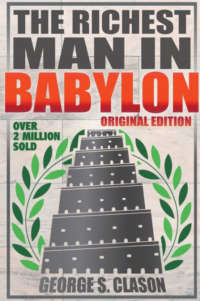 The Richest Man in Babylon by George S.  Clason