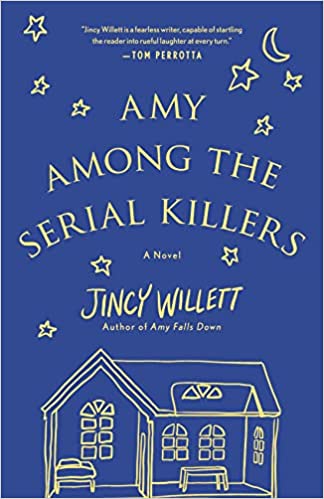 Amy Among the Serial Killers by Jincy Willet