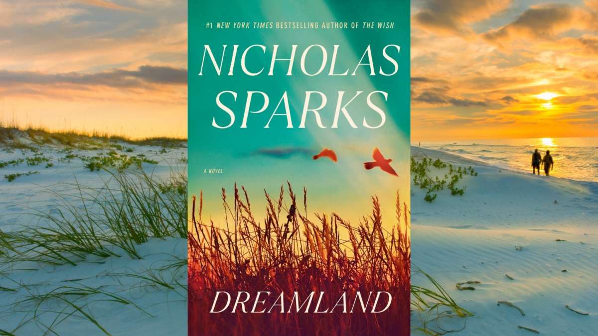 Chase Your Dreams and Fall in Love with Nicholas Sparks’ Latest BookTrib.