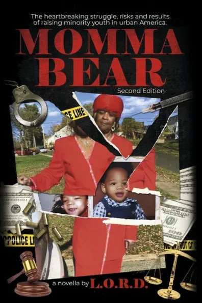 Momma Bear by L.O.R.D.