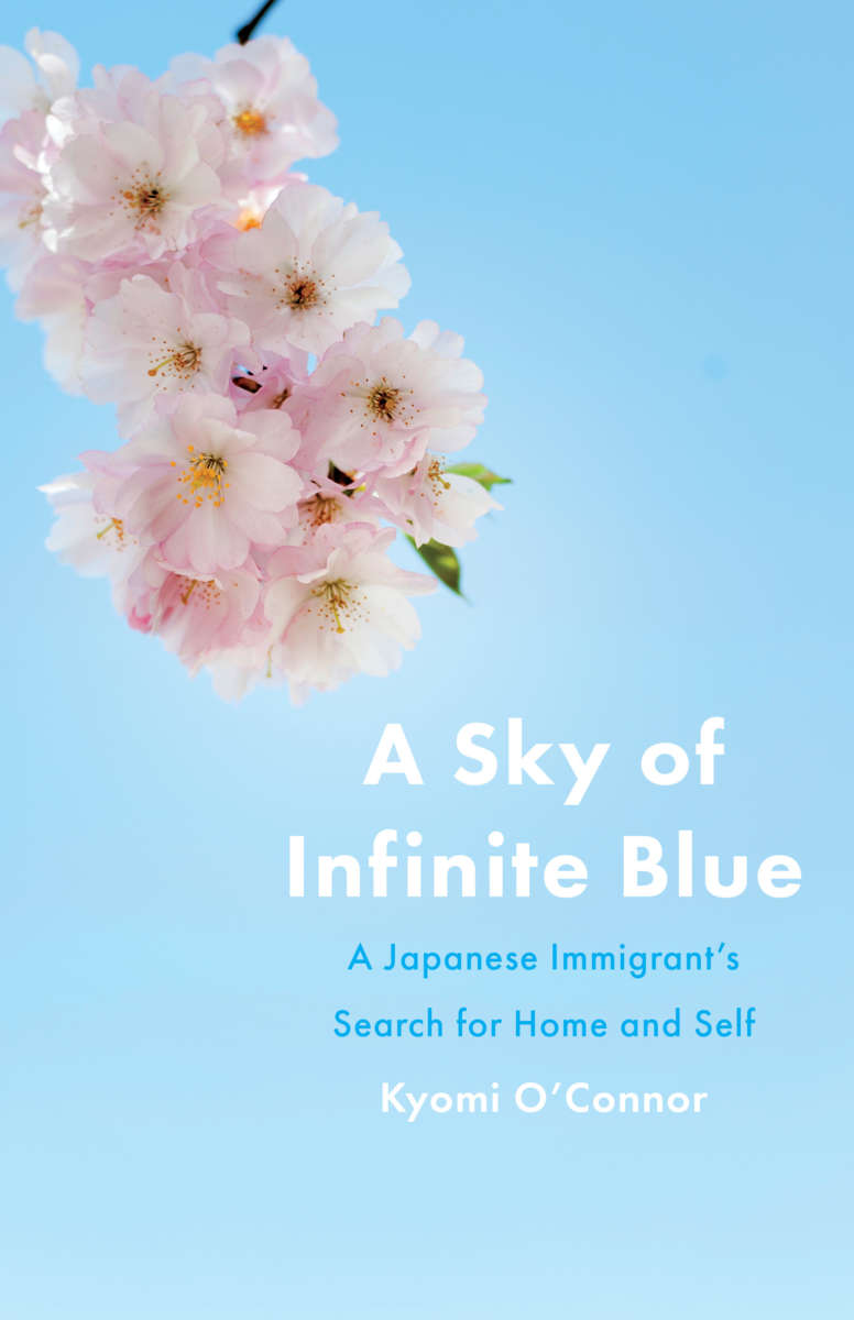 A Sky of Infinite Blue by Kyomi O’Connor