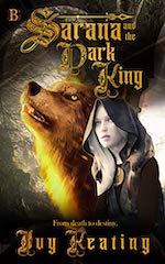 Sarana and the Dark King by Ivy Keating