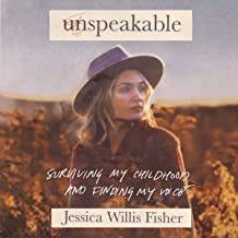 Unspeakable by Jessica Willis Fisher
