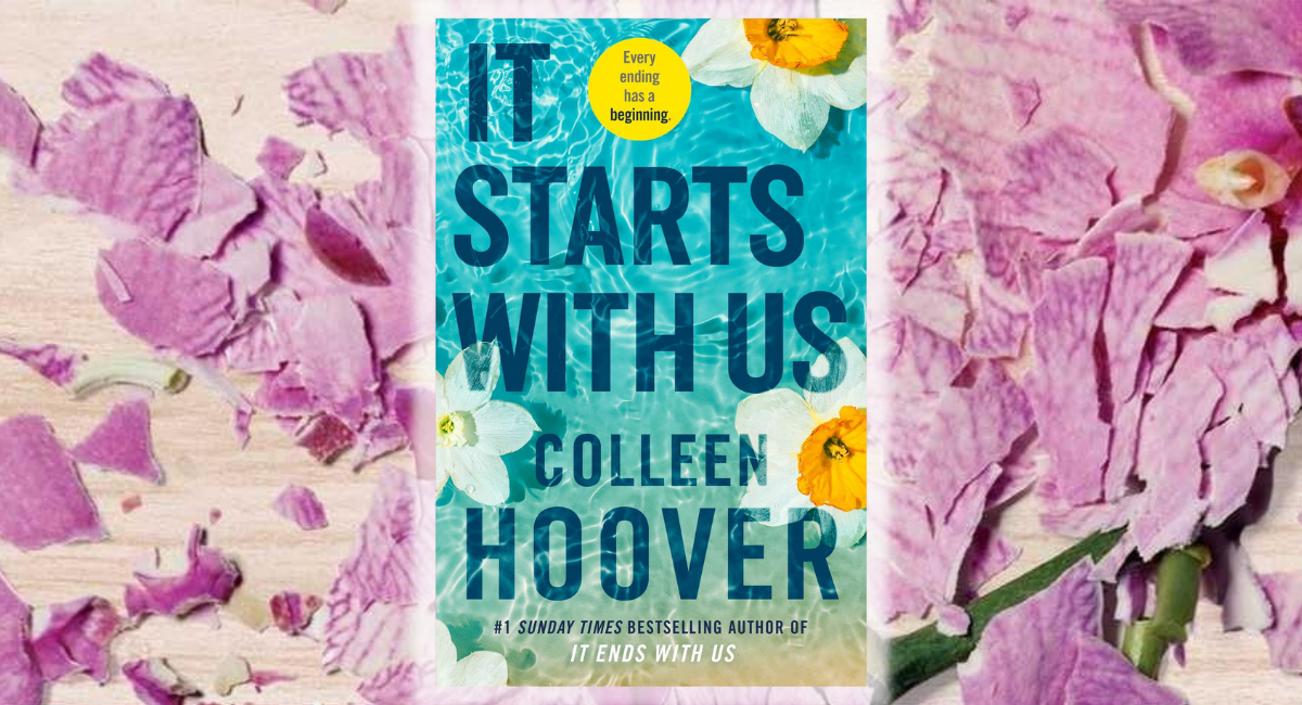 Colleen Hoover's Compelling New Novel, 'It Starts With Us,' Is All