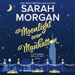 Moonlight Over Manhattan by Sarah Morgan