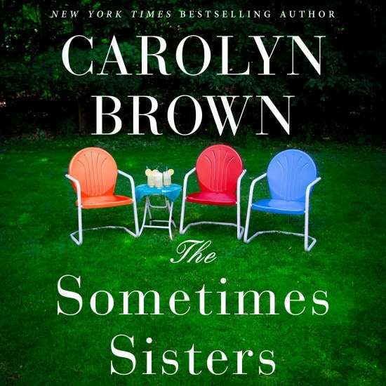 The Sometimes Sisters by Carolyn Brown