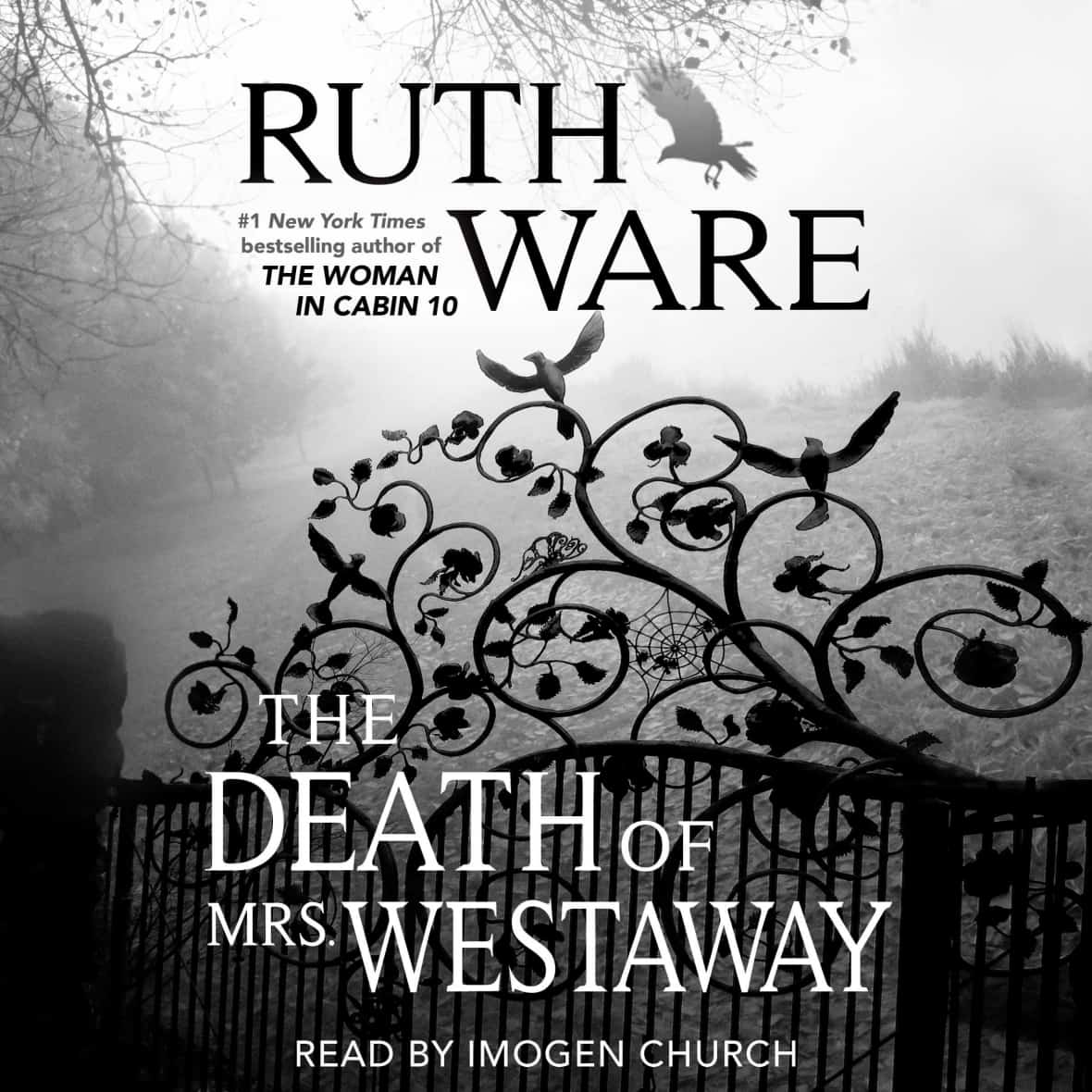 The Death of Mrs. Westaway  by Ruth Ware