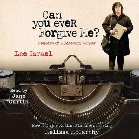 Can You Ever Forgive Me? by Lee Israel