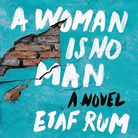 A Woman is No Man by Etaf Rum