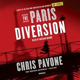 The Paris Diversion (Random House Audio) by Chris Pavone