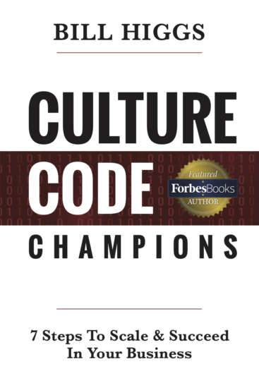 Culture Code Champions by Bill Higgs