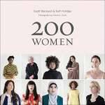 200 Women by Geoff Blackwell, Ruth Hobday, Sharon Gelman, Marianne Lassandro, and Kieran Scott