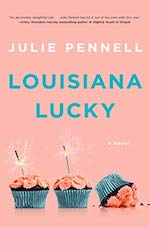 Louisiana Lucky by Julie Pennell