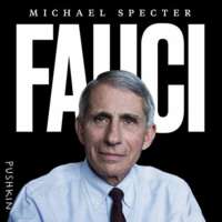 Fauci by Michael Specter