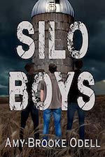 Silo Boys by Amy-Brooke Odell