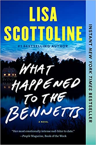 What Happened to the Bennetts? by Lisa Scottoline