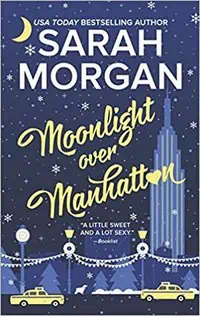 Moonlight Over Manhattan (From Manhattan with Love) by Sarah Morgan