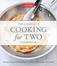 The Complete Cooking for Two Cookbook by 