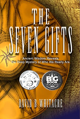 The Seven Gifts by David Whitacre