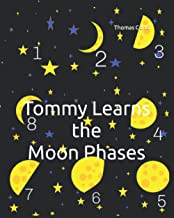 Tommy Learns the Moon Phases by Thomas Conti