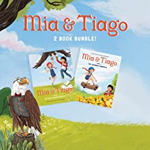 Mia & Tiago by Gosia Glinska, illustrated by Tomasz Plaskowski