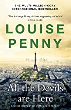 All the Devils Are Here, Book 16 (Minotaur) by Louise Penny