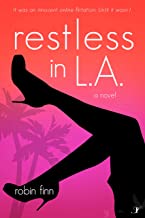 Restless in L.A by Robin Finn
