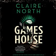 The Gamehouse by Claire North