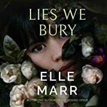 Lies We Bury by Elle Marr