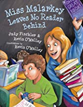 Miss Malarkey Leaves No Reader Behind by Kevin O'Malley and Judy Finchler