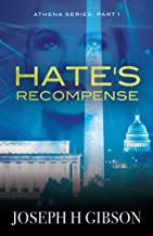 Hate’s Recompense by Joseph Gibson
