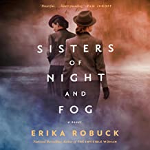 Sisters of Night and Fog by Erika Robuck