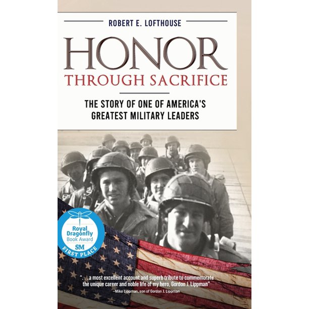 Honor Through Sacrifice by Robert E. Lofthouse
