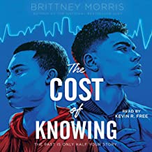 The Cost of Knowing by Brittney Morris