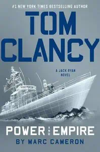 Tom Clancy Power and Empire (A Jack Ryan Novel) by Marc Cameron