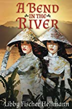 A Bend in the River by Libby Fishcer Hellman
